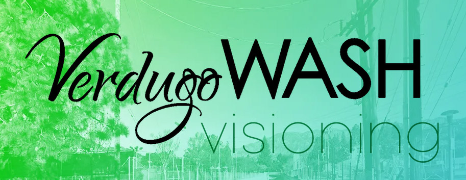 Action Alert! Support the Verdugo Wash Project