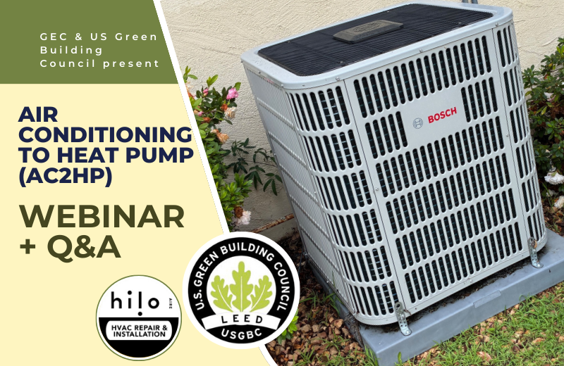 To help educate Glendale, California residents on the city's newly-passed Air Conditioning to Heat Pump (AC2HP) ordinance, GEC hosted this webinar and Q&A on December 8, 2025.  Speakers: Michael Rochmes, Policy and Advocacy Coordinator at the U.S. Green Building Council, California (event co-sponsor), and Brett Markey, Co-owner of Hilo Aire.